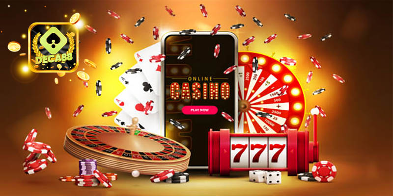 Lợi ích khi tham gia casino online Deca88